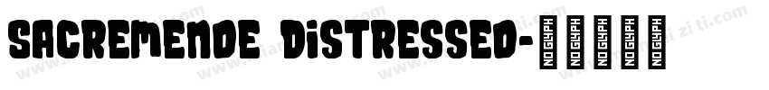 Sacremende Distressed字体转换